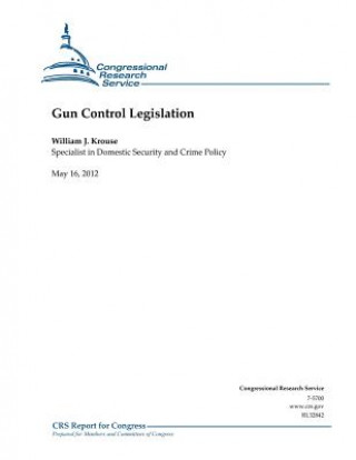 Gun Control Legislation