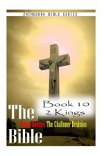 The Bible Douay-Rheims, the Challoner Revision- Book 10 2 Kings