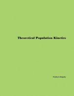 Theoretical Population Kinetics