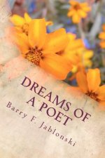 Dreams of A Poet: Volume One