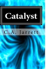 Catalyst: Book One of the Ozymandias Saga