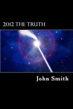 2012 The Truth: 