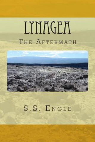 Lynagea: The Aftermath