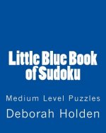 Little Blue Book of Sudoku: Medium Level Puzzles