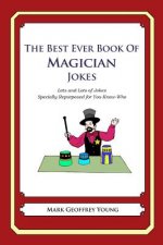 The Best Ever Book of Magician Jokes: Lots and Lots of Jokes Specially Repurposed for You-Know-Who