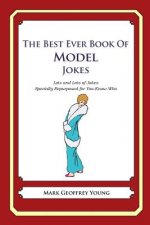 The Best Ever Book of Model Jokes: Lots and Lots of Jokes Specially Repurposed for You-Know-Who