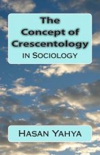 The Concept of Crescentology: in Sociology