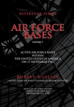Air Force Bases: Active Air Force Bases Within the United States of America on 17 September 1982