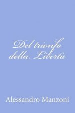Del trionfo della Libert?