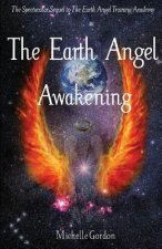 The Earth Angel Awakening