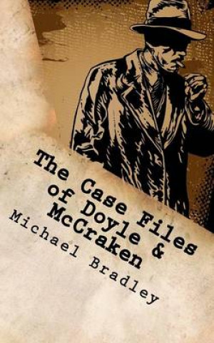 The Case Files of Doyle & McCraken