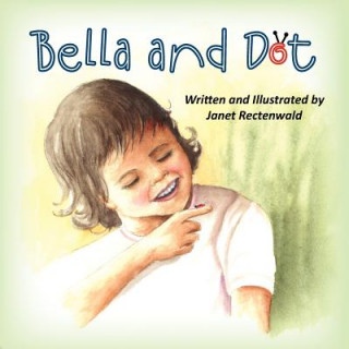 Bella and Dot