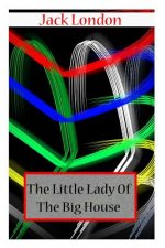 The Little Lady Of The Big House