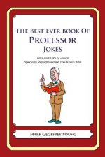 The Best Ever Book of Professor Jokes: Lots and Lots of Jokes Specially Repurposed for You-Know-Who