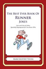 The Best Ever Book of Runner Jokes: Lots and Lots of Jokes Specially Repurposed for You-Know-Who