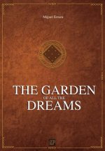 The Garden of all the Dreams: Chronicless of the Greater Dream III