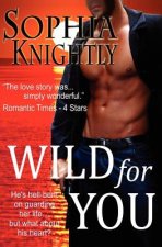 Wild for You: Tropical Heat Series, Book One