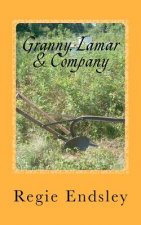Granny, Lamar & Company