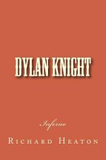 Dylan Knight: Inferno