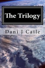 The Trilogy: Contempory Fantasy