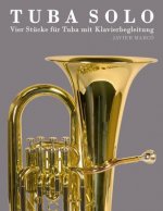 Tuba Solo: Vier St