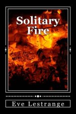 Solitary Fire