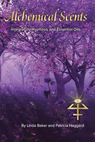 Alchemical Scents: Integrating Hypnosis and Essential Oils