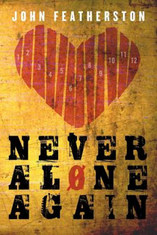 Never Alone Again: Christ, the Steps & Serenity Church