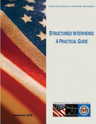 Structured Interviews: A Practical Guide