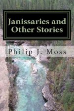 Janissaries and Other Stories