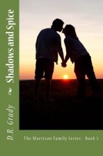Shadows and Spice: The Morrison Family Series - Book 5
