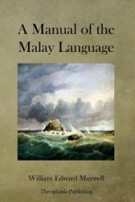 A Manual of the Malay Language