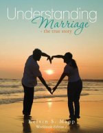 Understanding Marriage-the true story