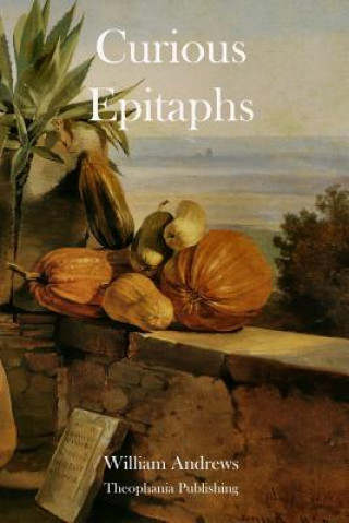 Curious Epitaphs