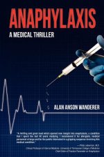 Anaphylaxis: A Medical Thriller