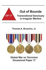 Out of Bounds: Transnational Sanctuary in Irregular Warfare: Global War on Terrorism Occasional Paper 17