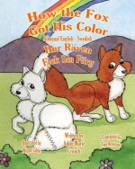 How the Fox Got His Color Bilingual English Swedish