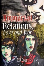 Immortal Relations: Love & War