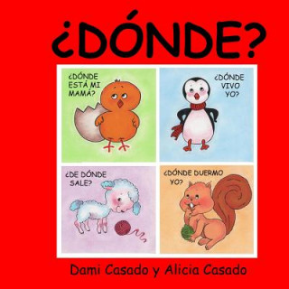 ?Dónde?