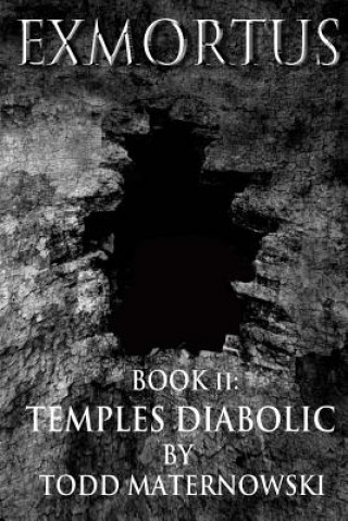 Exmortus 2: Temples Diabolic