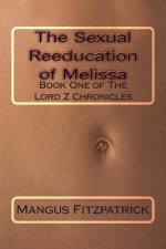 The Sexual Reeducation of Melissa