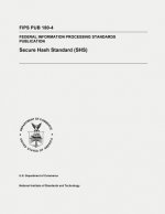 Secure Hash Standard (SHS): Federal Information Processing Standards Publication 180-4