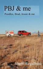 PBJ and me: Two humans and four dogs on a cross country road trip