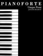 Pianoforte: Cinque Pezzi