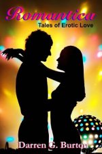 Romantica: Tales of Erotic Love