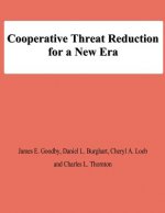 Cooperative Threat Reduction for a New Era