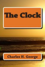 The Clock: This story was written to pay homage to my friends who did not survive the Pandemic of Aids. May they never be forgott