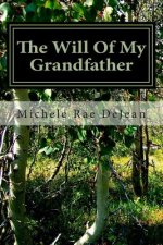 The Will Of My Grandfather