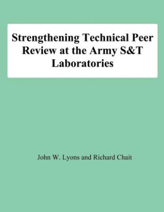 Strengthening Technical Peer Review at the Army S&T Laboratories