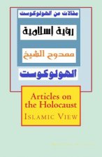 Articles on the Holocaust: Islamic View
